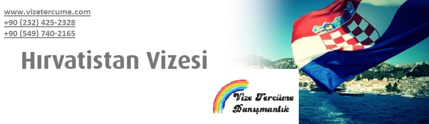 h�rvatistan vize terc�me