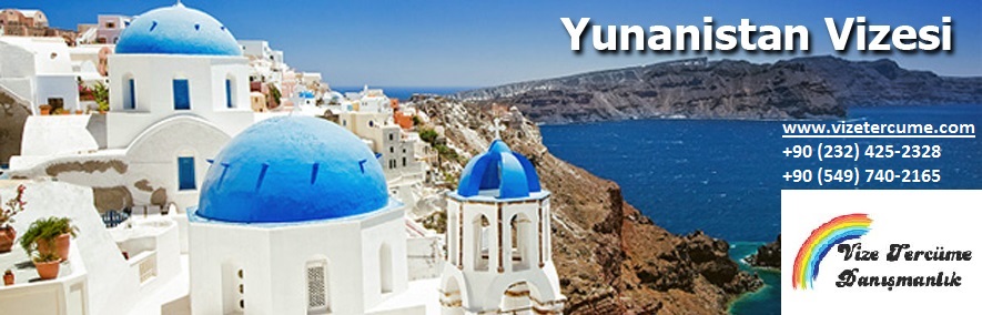 yunanistan vize terc�me